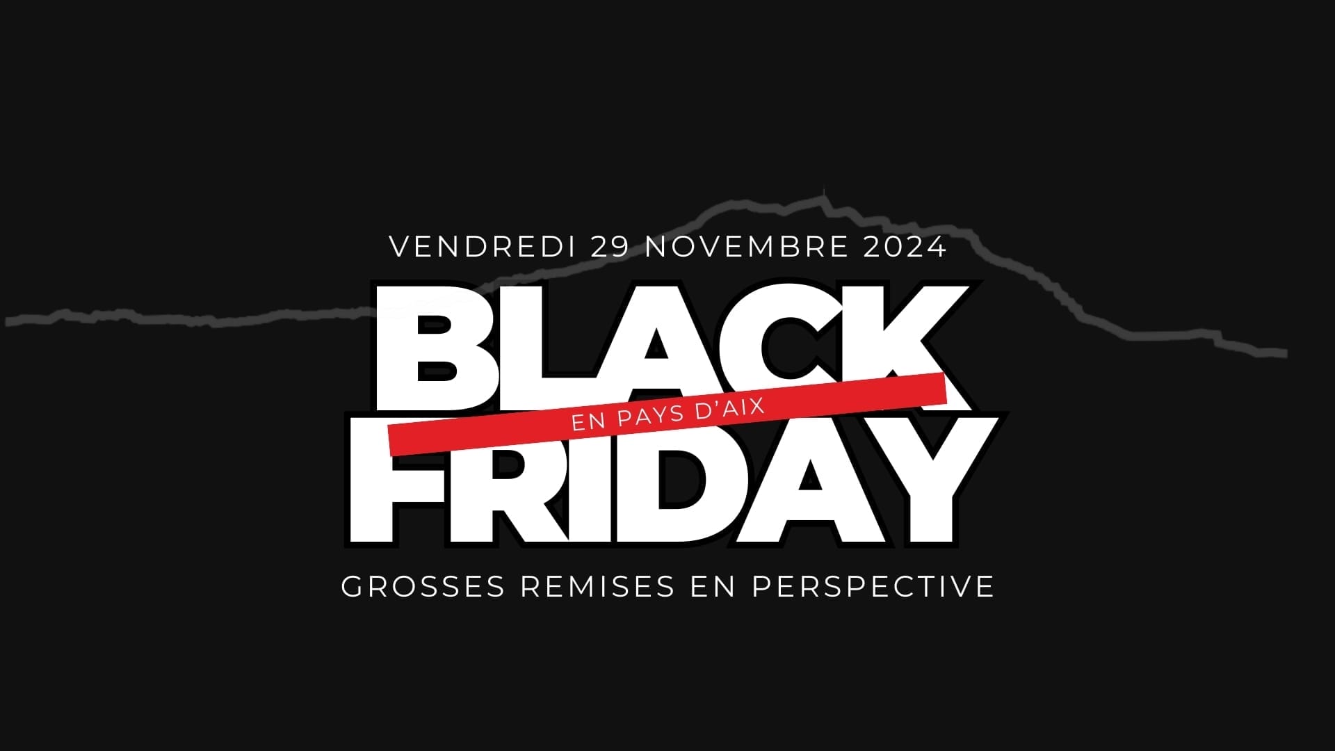 Black Friday 2024 en Pays d'Aix